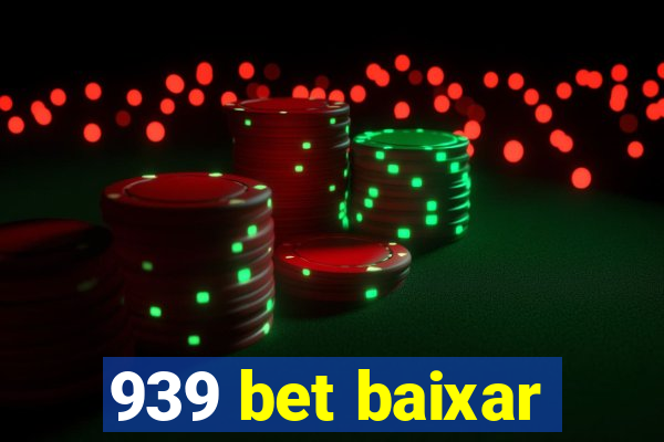 939 bet baixar